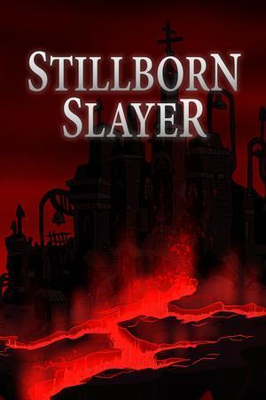 Stillborn Slayer cover art