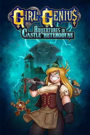 Girl Genius: Adventures In Castle Heterodyne cover art