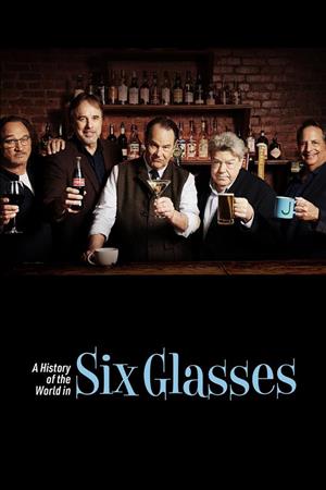 A History of the World in Six Glasses Season 1 cover art