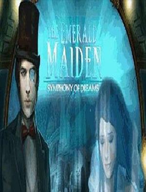 The Emerald Maiden: Symphony of Dreams cover art