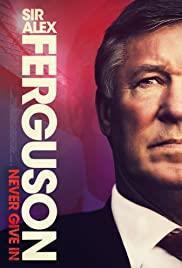 Sir Alex Ferguson: Never Give In cover art