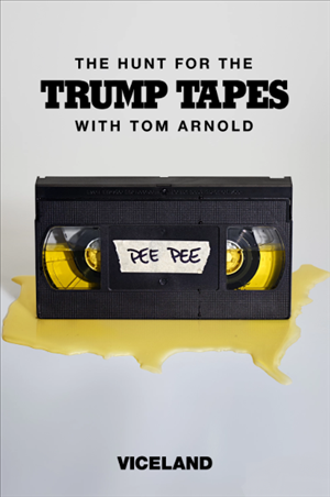 The Hunt for the Trump Tapes with Tom Arnold Season 1 cover art