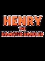 Henry the Hamster Handler cover art