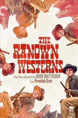 The Ranown Westerns: Five Films Directed by Budd Boetticher (1957-1960) cover art