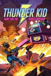 Thunder Kid: Hunt for the Robot Emperor cover art
