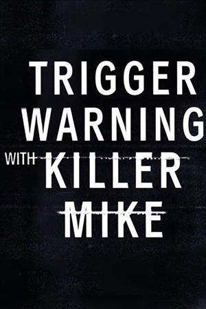 Trigger Warning with Killer Mike Season 1 cover art