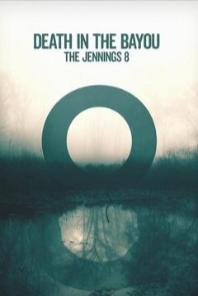 Death in the Bayou: The Jennings 8 cover art