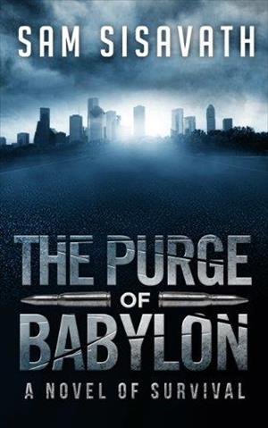 The Purge of Babylon: A Novel of Survival cover art