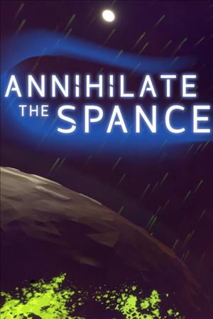 Annihilate The Spance cover art