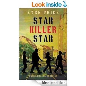 Star Killer Star (A Crossroads Thriller) cover art