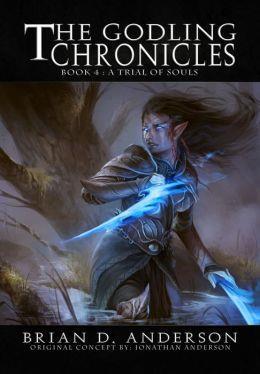 The Godling Chronicles : A Trial of Souls cover art