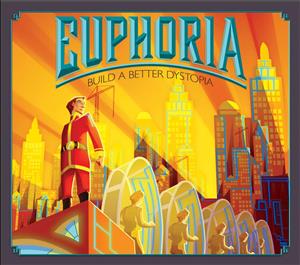 Euphoria: Build a Better Dystopia cover art