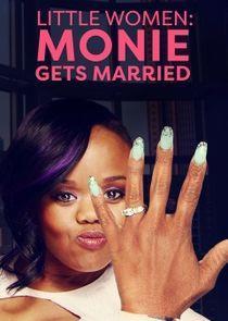 Little Women: Atlanta - Monie Gets Married Season 1 cover art