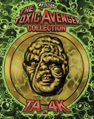 The Toxic Avenger Collection (1984-2000) cover art