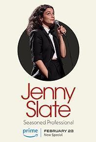 Jenny Slate: Seasoned Professional cover art