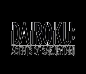 Dairoku: Agents of Sakuratani cover art