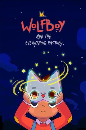 Wolfboy and the Everything Factory Season 2 cover art