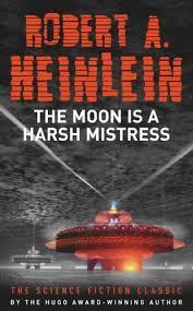 The Moon is a Harsh Mistress (Robert A. Heinlein) cover art