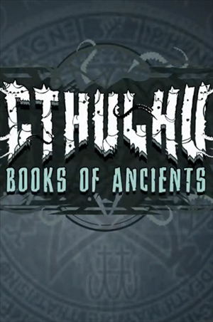 Cthulhu: Books of Ancients cover art