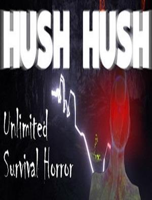 Hush Hush - Unlimited Survival Horror cover art