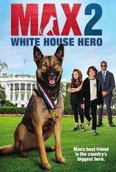 Max 2: White House Hero cover art