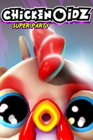 Chickenoidz Super Party cover art
