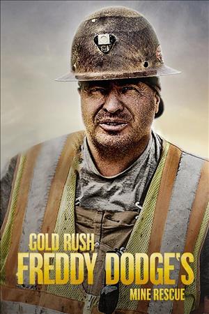 Gold Rush: Freddy Dodge's Mine Rescue Season 2 cover art