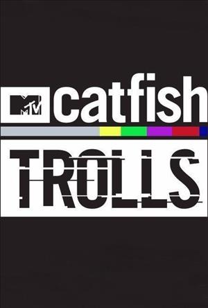 Catfish: Trolls Season 1 cover art