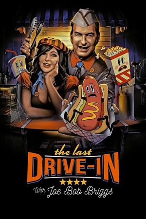The Last Drive-In with Joe Bob Briggs Season 6 cover art