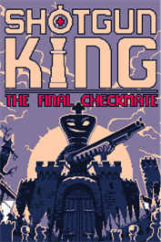 Shotgun King: The Final Checkmate cover art