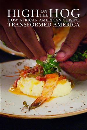 High on the Hog: How African American Cuisine Transformed America Season 2 cover art