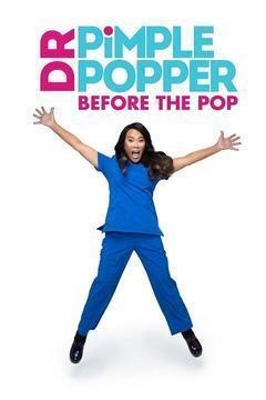 Dr. Pimple Popper: Before the Pop Season 1 cover art