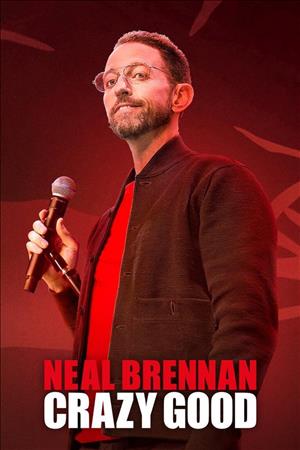 Neal Brennan: Crazy Good cover art