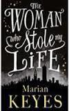 The Woman Who Stole My Life (Marian Keyes) cover art