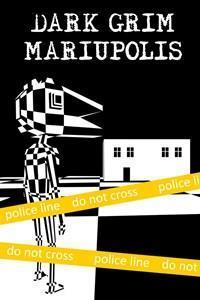 Dark Grim Mariupolis cover art