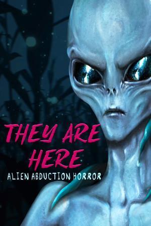 They Are Here: Alien Abduction Horror cover art