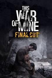 This War of Mine: Final Cut cover art