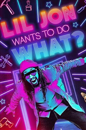 Lil Jon Wants To Do What? Season 2 cover art