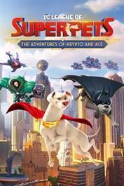 DC League of Super-Pets: The Adventures of Krypto and Ace cover art