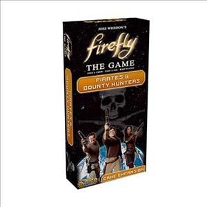 Firefly: The Game – Pirates & Bounty Hunters cover art