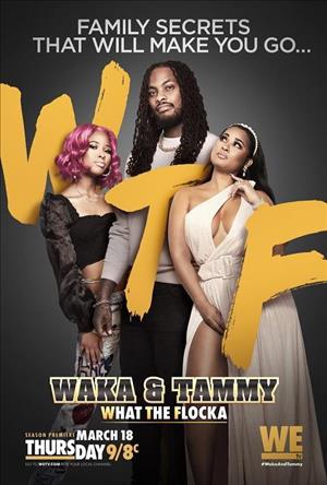 Waka & Tammy: What The Flocka Season 2 cover art