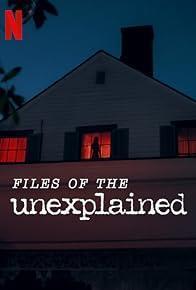 Files of the Unexplained Season 1 cover art