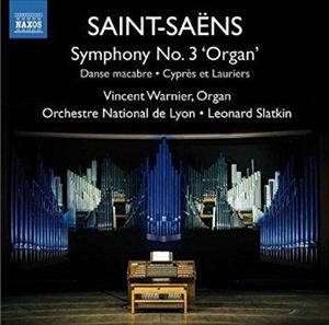 Saint-Saëns: Symphony No. 3 'Organ Symphony' / Danse Macabre / Cyprès et Lauriers cover art