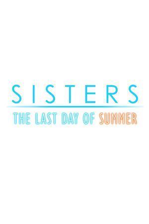 Sisters: Last Day of Summer cover art