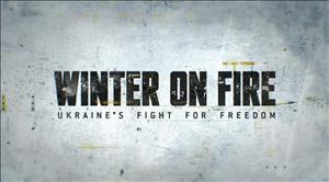Winter On Fire: Ukraine's Fight for Freedom cover art