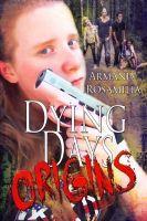 Dying Days: Origins 2 cover art