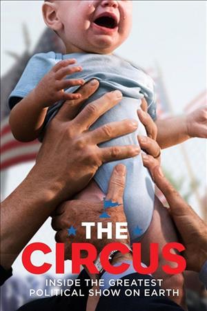 The Circus: Inside the Greatest Political Show on Earth Season 4 cover art