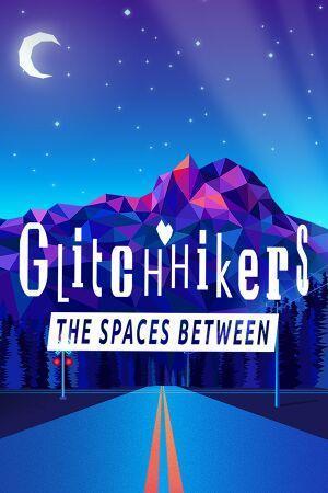 Glitchhikers: The Spaces Between cover art