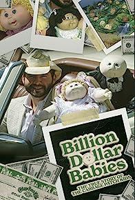 Billion Dollar Babies: The True Story of the Cabbage Patch Kids cover art