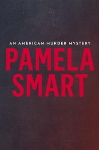 Pamela Smart: An American Murder Mystery cover art